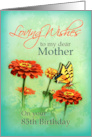 85th Birthday for Mother or Mom Swallowtail Butterfly and Flowers card
