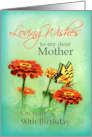 90th Birthday for Mother or Mom Butterfly and Zinnia Flowers card