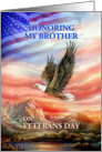 Honoring My Brother on Veterans Day, Flying Eagle & Flag card