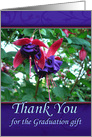 Graduation Gift Thank You, Purple and Pink Fuchsias card