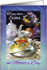 Happy Mother’s Day to Sister, Vintage Teacups and Teapot card