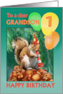 Happy 1st Birthday Grandson Squirrel and Balloons One Year Old card