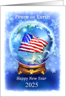 Patriotic New Year 2025 Peace on Earth American Flag in Snow Globe card