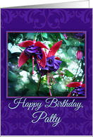 Happy Birthday to Patty Purple and Red Fuchsias for Patty’s Birthday card