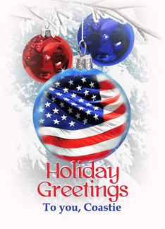 To Coastie, Holiday Greetings to Coast Guard, American Flag Christmas