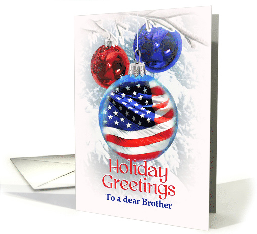 To Brother, Patriotic Christmas Holiday Greetings,... (1108880)