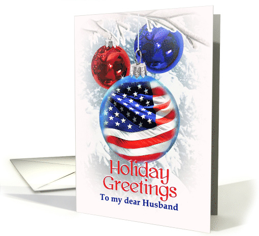 To Husband, Patriotic Christmas Holiday Greetings card (1108902)