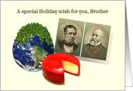 To Brother, Funny Christmas to Brother, Peas on Earth Gouda Wheel card
