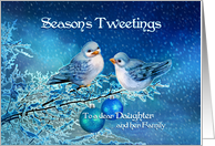 Season’s Tweetings to Daughter & Family, Birds in Snowy Tree card
