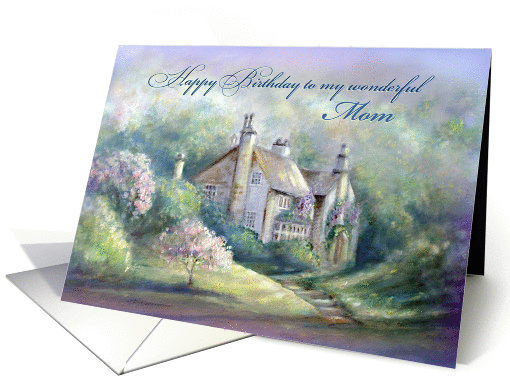 Happy Birthday to my Mom, House & Garden with Flowering Trees card