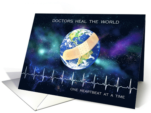 Happy Doctors' Day, Thank You Doctors Heal the World Heartbeat card