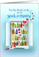Bridal Shower Stock the Pantry for the Bride-to-Be Cupboard of Food card