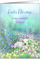 To My Friend, Easter Blessings White Lamb and Tulips card