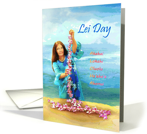 Hawaiian Lei Day Woman Making Lei, Five Virtues of Aloha Spirit card