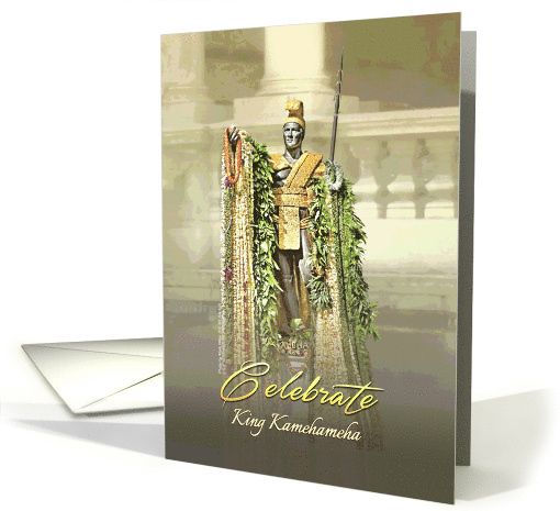 King Kamehameha Day Statue Draped with Leis Honolulu Hawaii card