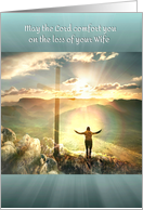 Sympathy for Loss of Wife Woman and Cross in Circle of Light card