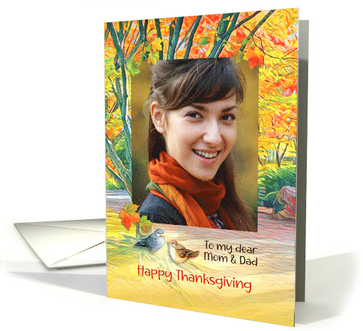 Happy Thanksgiving Photo for Mom and Dad Birds and Autumn Leaves card