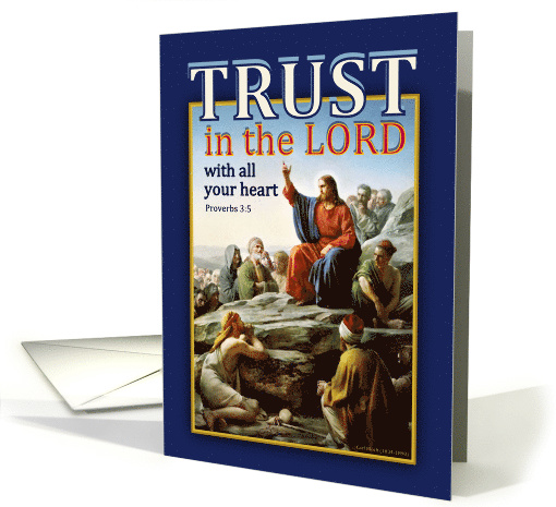 Christian Encouragement and Inspiration, Trust in the Lord card