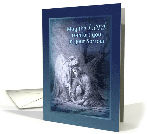 Sympathy Comfort in Sorrow Jesus and Angel in Garden card (759991)