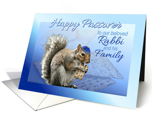 Happy Passover Squirrel with Matzah To our Rabbi and His Family card
