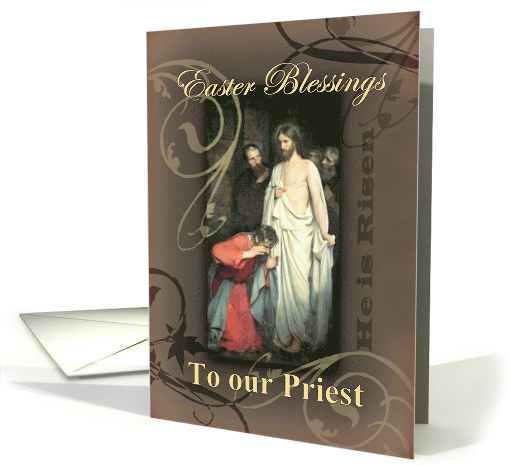 Easter Blessings to our Priest Jesus is Risen card (783458)