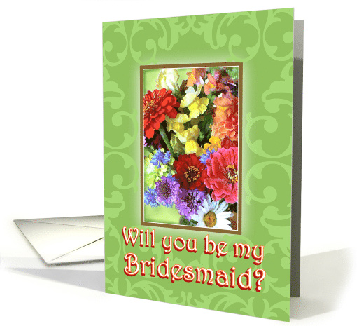 Summer Flowers Be My Bridesmaid Invitation with Flowers on Green card