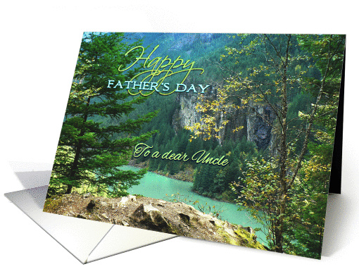 Happy Father's Day for Uncle, Aqua Lake Diablo in Washington card