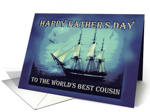 To Cousin on Father's Day Tall Sailing Ship card (795162)