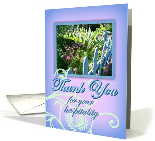 To Host/Hostess, Thank You for Hospitality, Garden Fence card (810227)