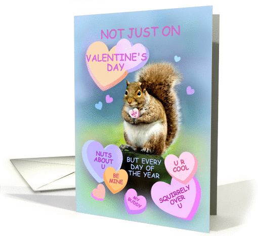 Happy Valentine Squirrel with Candy Hearts, I Wuv U card (867683)