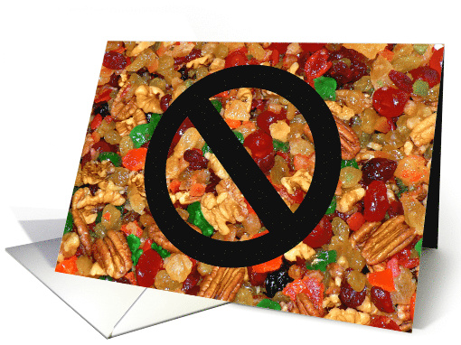 Crap-Free Holiday Greetings, Merry Christmas Fruitcake card (869470)