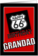 66th Birthday to Grandad, Route 66 Road Sign card