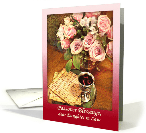 Daughter in Law Happy Passover Seder Wine and Pink Roses card (907191)