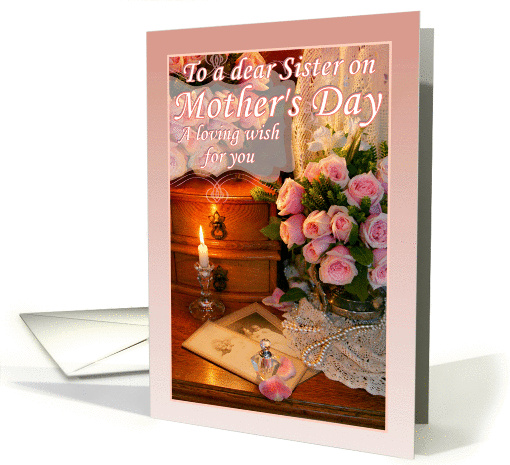 To Sister on Mother's Day, Pink Roses, Vintage Photos and Pearls card