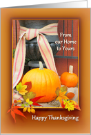 Thanksgiving Greetings Our Home to Yours Autumn Leaves Pumpkins card