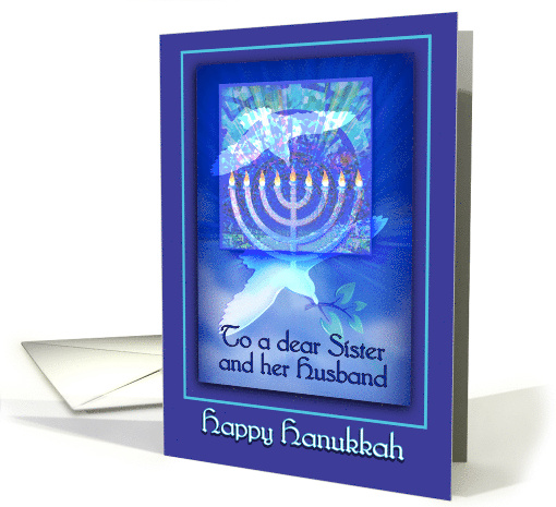 Happy Hanukkah to Sister and Husband Menorah and Dove card (999427)