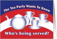 Tea Party: Who’s Being Served card
