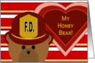 My Honey Bear/ Fiance - Firefighter Bear - Love & Pride Valentine card