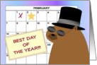 Best Day of the Year! Groundhog Day & MY Birthday card