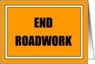End Roadwork - Knee Surgery - Feel Better Soon card