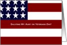 Saluting My Aunt - Veterans Day - Stitches in Flag of Freedom card