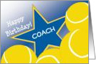 Wish a Tennis Coach a Happy Birthday with Good Quote card