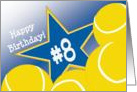 Wish Happy 8th Birthday to a Tennis Star! card
