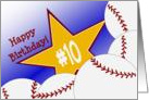 Wish Happy 10th Birthday to a Baseball Star! card