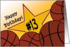 Wish Happy 13th Birthday to a Basketball Star! card