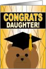 Daughter - Any Graduation Celebration with Cap & Gown Bear card