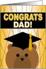 Dad - Any Graduation Celebration with Cap & Gown Bear card
