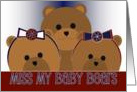 From a Military Member - Miss My Baby Bears - Girls and Another card