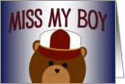 From a Military Member - Miss My Boy card