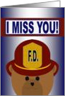 Firefighter - Proud of You & I Miss You! card